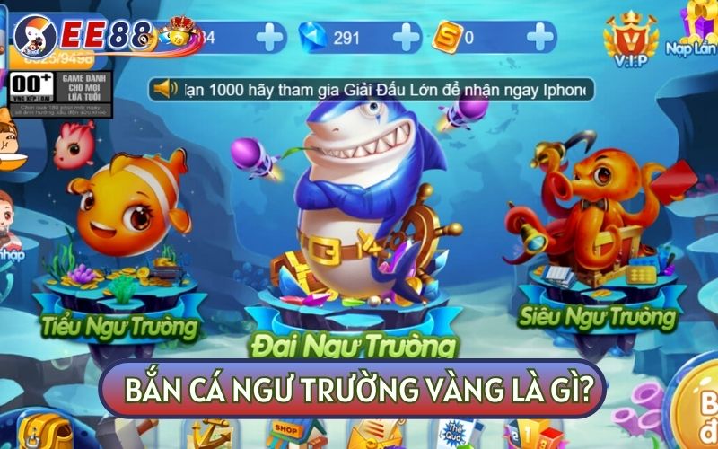 Ngư Trường Vàng là thể loại bắn cá game đổi thưởng nổi tiếng