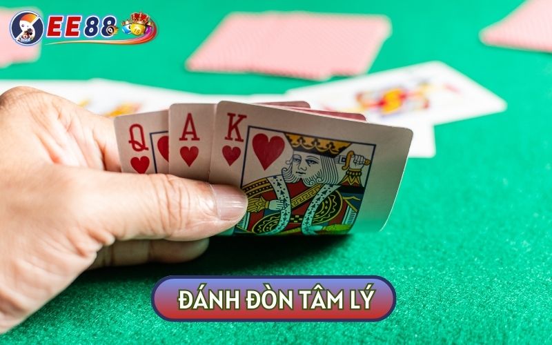 BẮT MẶT TRONG BÀI LIÊNG bằng kỹ thuật đánh đòn tâm lý sẽ khiến đối thủ phải dè chừng