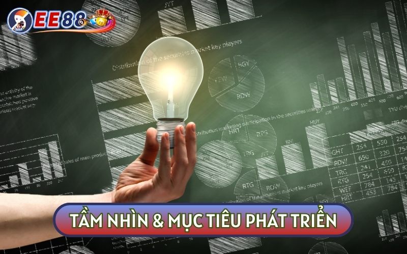 Tầm nhìn và mục tiêu phát triển của nhà cái cá cược EE88 COM trong tương lai