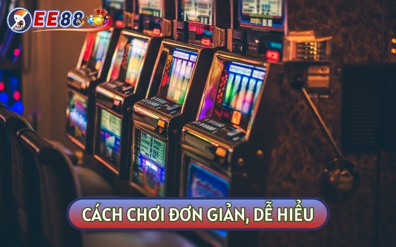 HỌC CHƠI NỔ HŨ không quá khó bởi ngay cả người mới cũng có thể tự bắt đầu