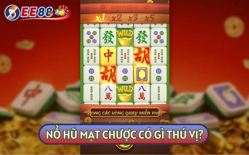 NỔ HŨ MẠT CHƯỢC hay còn được gọi là Mahjong Ways Slot